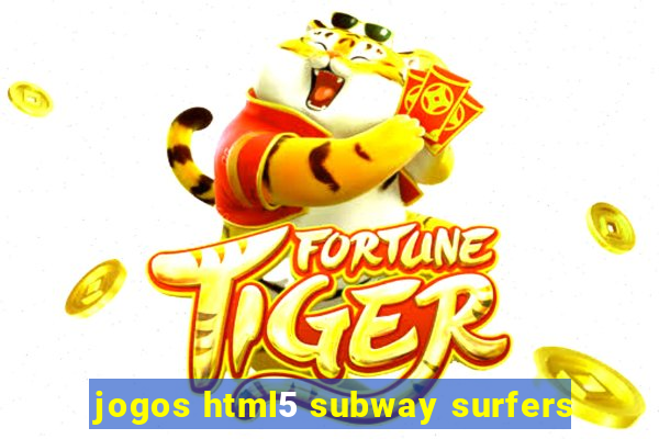 jogos html5 subway surfers